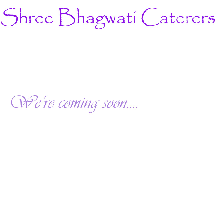 Bhagwati Caterers